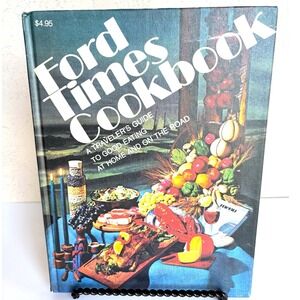 Ford Times Cookbook Volume 6 Vintage Hardcover Restaurant Recipes Americana
